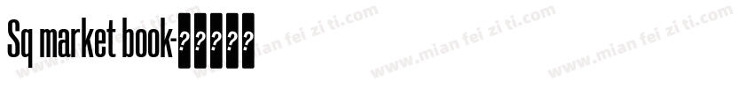 Sq market book字体转换